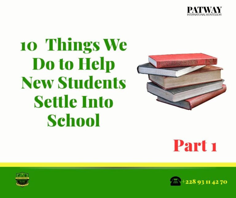 10 things we do to help new students settle into school, part 1, Patway International Montessori